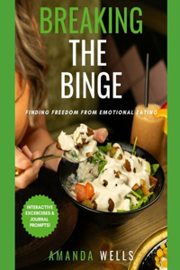 Breaking The Binge