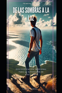 De las sombras a la luz