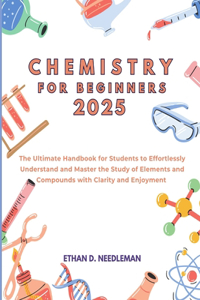 Chemistry for Beginners 2025