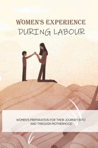 Women's Experience During Labour
