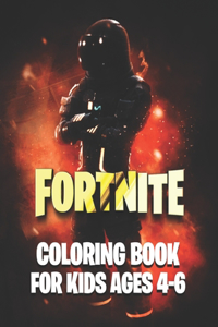 Fortnite Coloring Book For Kids Ages 4-6