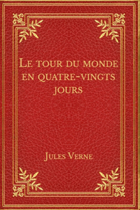 Le tour du monde en quatre-vingts jours