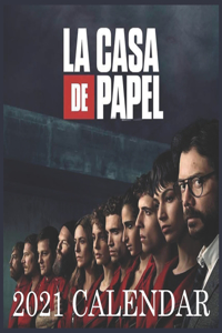 la casa de papel 2021 calendar