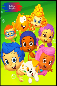 Bubble Guppies