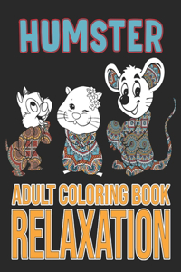 Humster Adult Coloring Book Relaxation