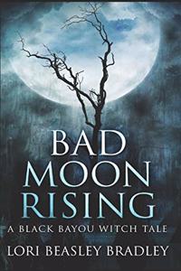 Bad Moon Rising