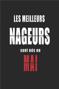 Les Meilleurs Nageurs sont nés en Mai carnet de notes