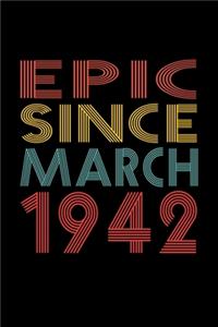 Epic Since March 1942