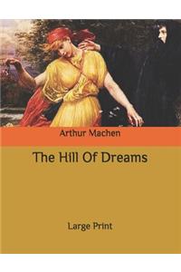 The Hill Of Dreams
