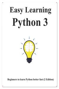 Easy Learning Python 3 (2 Edition)