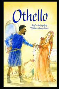 Othello By Legendary William Shakespeare (Shakespearean tragedy) 