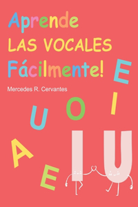 Aprende Las Vocales Fácilmente