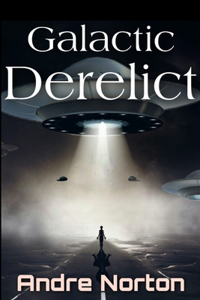 Galactic Derelict