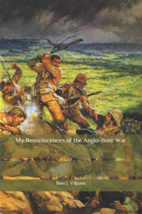 My Reminiscences of the Anglo-Boer War