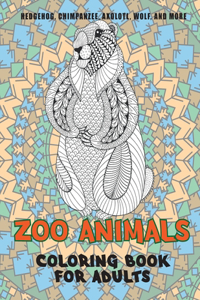 Zoo Animals - Coloring Book for adults - Hedgehog, Chimpanzee, Axolotl, Wolf, and more