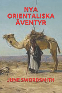 Nya Orientaliska Äventyr