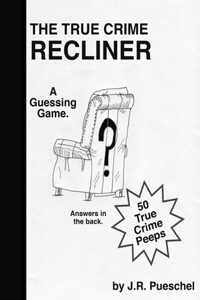 The True Crime Recliner