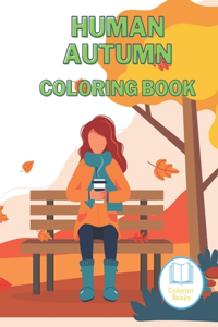 Human Autumn Coloring Book Colorint Books