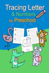 Tracing Letter & Numbers for Preschool
