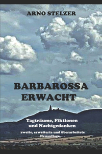 Barbarossa erwacht