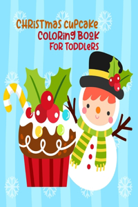 Christmas Cupcake Coloring Book For Toddlers