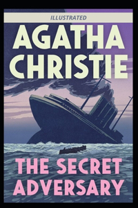 The Secret Adversary Illustrated