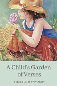 A Child's Garden of Verses