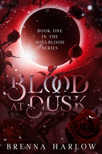 Blood at Dusk