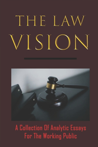 The Law Vision