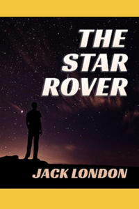 The Star Rover Annotated