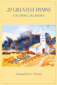 20 Greatest Hymns for String Orchestra