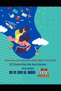 Historias morales para niños BED Time 2023
