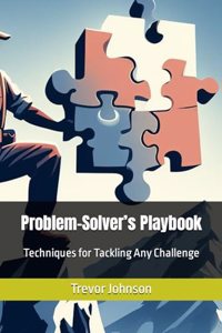 Problem-Solver's Playbook