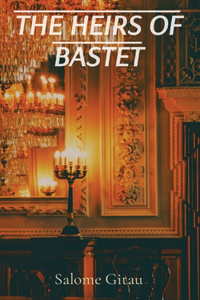 The Heirs of Bastet