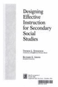 Designing Effective Instruction For Secondary Social Studies
