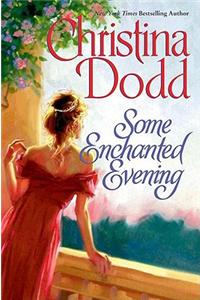 Some Enchanted Evening