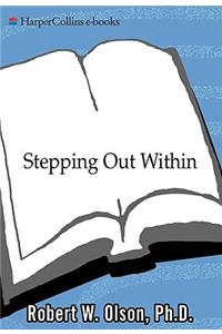 Stepping Out Within