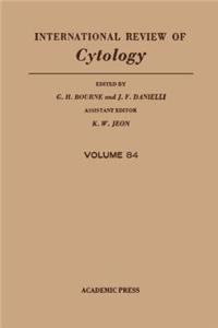 International Review of Cytology V84