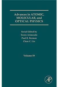 Advances in Atomic, Molecular, and Optical Physics