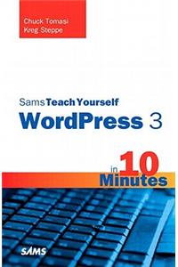 Sams Teach Yourself Wordpress 3 in 10 Minutes
