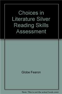 Choices in Literature Silver Reading Skills Assessment