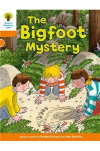 Oxford Reading Tree Biff, Chip and Kipper Stories Decode and Develop: Level 6: The Bigfoot Mystery