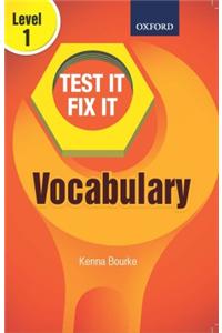 Test It Fix It : Vocabulary Level 1