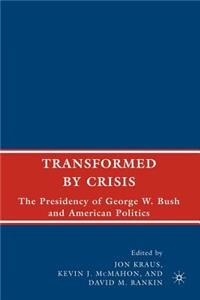Transformed by Crisis