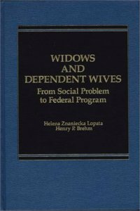 Widows and Dependent Wives