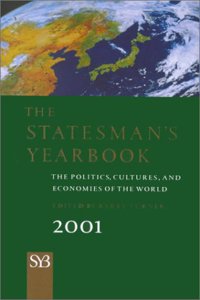 The Statesman's Yearbook 2001: The Politics, Cultures, and Economies of the World Hardcover â€“ 13 October 2000