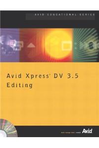 Avid Xpress DV 3.5 Editing