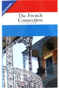 Reading 2011 Leveled Reader Grade 3.6.1 Advanced: The French Connection