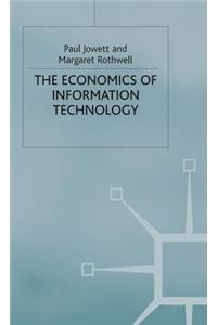 The Economics of Information Technology