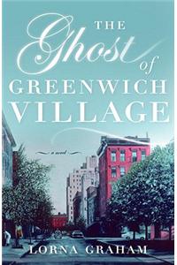 The Ghost Of Greenwich Village